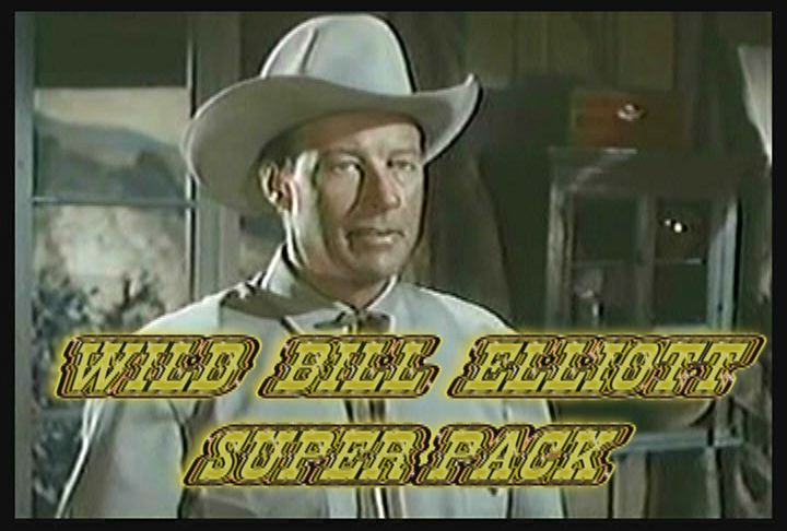 Wild Bill Elliott Super Pack 29 DVD ~ 78 Great Westerns